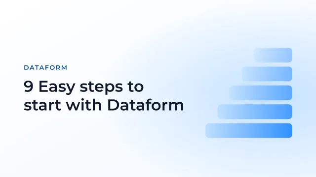 9 Easy steps to start with Dataform