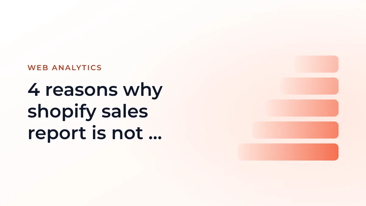 4 reasons why shopify sales report is not accurate