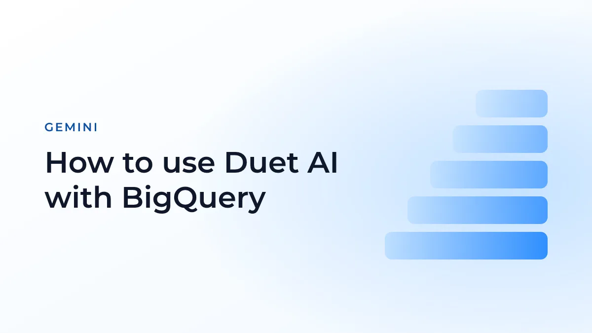 How to use Duet AI with BigQuery