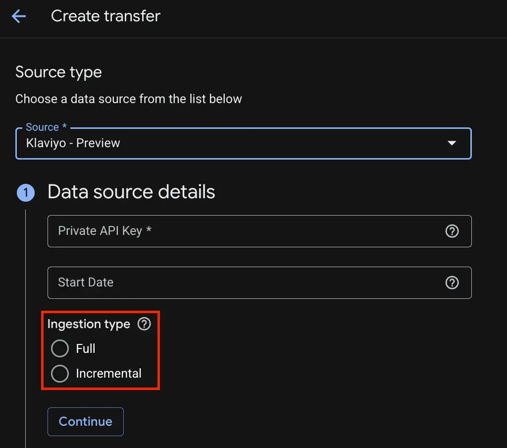 Choose Ingestion type for Klaviyo Data Transfer